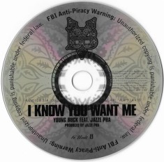 Young Buck Feat. Jazze Pha - I Know You Want Me, CD, fara coperti