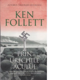 Prin urechile acului - Ken Follett