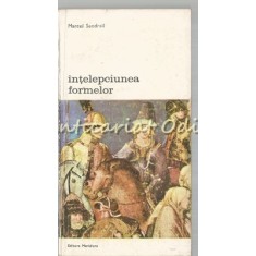 Intelepciunea Formelor - Marcel Sendrail