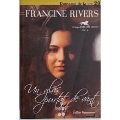Un glas purtat de vant, vol. 1 &ndash; Francine Rivers