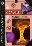 Oracole. Sfaturi si profetii - Autor Anonim - Editura Prestige