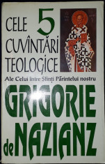 Grigorie de Nazianz - Cele 5 cuvantari teologice foto