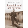 Jurnalul unui om norocos - Ilie Popescu-Mohora, Editura Corint, Memorii Istorice din Al Doilea Razboi Mondial si Perioada Comunista