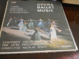 Muzica de balet din opere dirijor Nicolae Boboc &lrm;&ndash; Opera Ballet Music 1984, VINIL, Clasica, electrecord