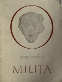 Petru Vintilă, Miliţa