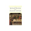 Spiritual Direction and the Encounter with God: A Theological Inquiry