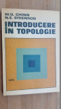 Introducere in topologie- W.G.Chinn, N.E.Steenrod