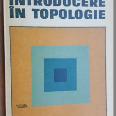 Introducere in topologie- W.G.Chinn, N.E.Steenrod