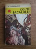 N. Franculescu - Coltii sacalului