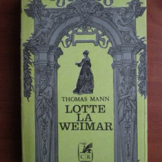 Thomas Mann - Lotte la Weimar