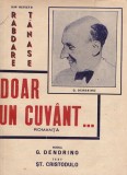 AS @ - PARTITURA - DOAR UN CUV&Acirc;NT..., ROMANȚĂ - muzica G. DENDRINO, versuri ȘT. CRISTODULO, pentru voce si pian