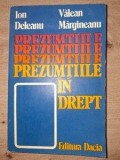 Prezumtiile in Drept - Ion Deleanu, Valean Margineanu, Editura Dacia, 1981. Carte de drept civil, drept procesual civil