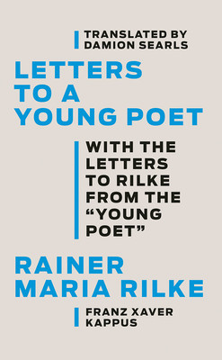 Letters to a Young Poet: With the Letters from the &amp;quot;&amp;quot;young Poet&amp;quot;&amp;quot; foto