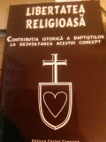 LIBERTATEA RELIGIOASA - CONTRIBUTIA ISTORICA A BAPTISTILOR ( ORADEA - 1995)