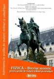 Cumpara ieftin Fizica. Breviar teoretic pentru scolile de maistri militari si subofiteri/***