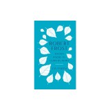 Robert Frost: Sixteen Poems to Learn by Heart