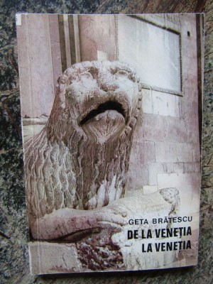 GETA BRATESCU - DE LA VENETIA LA VENETIA foto