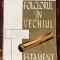 Sir James George Frazer - Folclorul in Vechiul Testament
