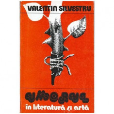 Valentin Silvestru - Umorul in literatura si arta - 101490