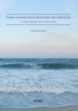 Pseudo-random signal processing for cryptology - LibHumanitas