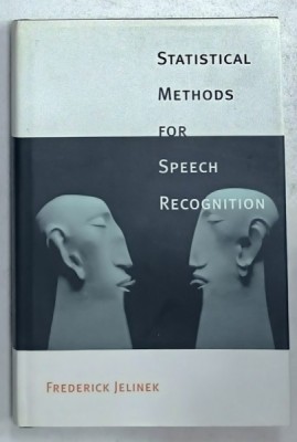 STATISTICAL METHODS FOR SPEECH RECOGNITION by FREDERICK JELINEK , 1998 foto
