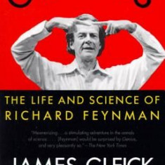 Genius Genius: The Life and Science of Richard Feynman the Life and Science of Richard Feynman
