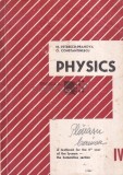 Physics A textbook for the 4yh year humanities M. Petrescu-Prahova