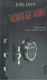 Joel Levy - Secrete ale istoriei. Fortele secrete care au modelat trecutul