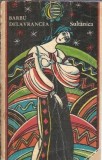 Cumpara ieftin Sultanica de Barbu Stefanescu Delavrancea, Editura Minerva 1972, Literatura Romana Clasica