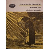 Cyrano de Bergerac - Statele lunii - Statele soarelui (Editia: 1980)