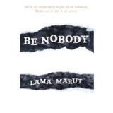 Be nobody