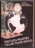 educatia noastra cea de toate zilele