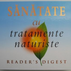 Sanatate cu tratamente naturiste