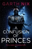 A Confusion of Princes | Garth Nix, Gollancz