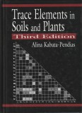 Alina Kabata Pendias Trace elements in soil and plants (3rd edition)