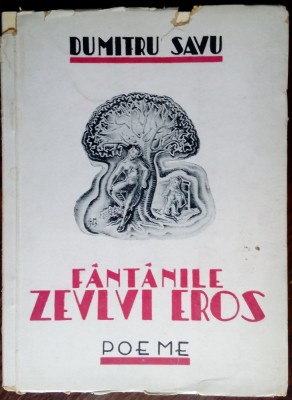 DUMITRU SAVU-FANTANILE ZEULUI EROS/POEME 1946/AUTOGRAF/20 DESENE LEONTE MURESANU foto