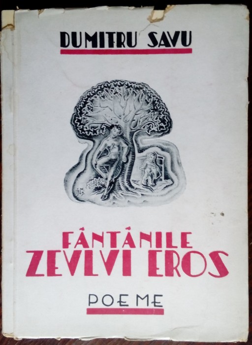 DUMITRU SAVU-FANTANILE ZEULUI EROS/POEME 1946/AUTOGRAF/20 DESENE LEONTE MURESANU