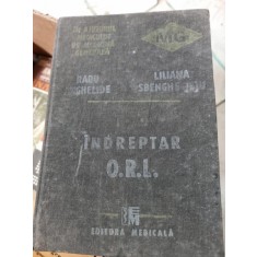 Radu Anghelide - Indreptar O.R.L.
