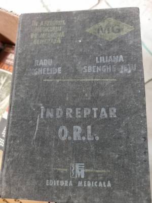 Radu Anghelide - Indreptar O.R.L. foto