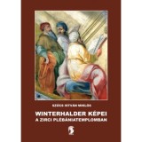 Winterhalder k&eacute;pei a zirci pl&eacute;b&aacute;niatemplomban - Szűcs Istv&aacute;n Mikl&oacute;s