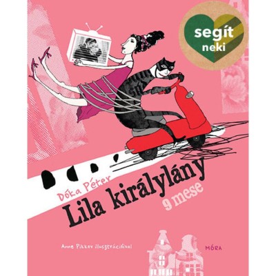 Lila kir&amp;aacute;lyl&amp;aacute;ny - 9 mese - D&amp;oacute;ka P&amp;eacute;ter foto