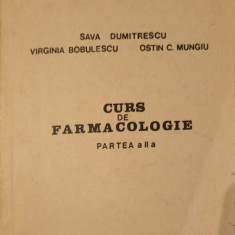 CURS DE FARMACOLOGIE, PARTEA 2-S. DUMITRESCU, V. BOBULESCU, O.C. MUNGIU