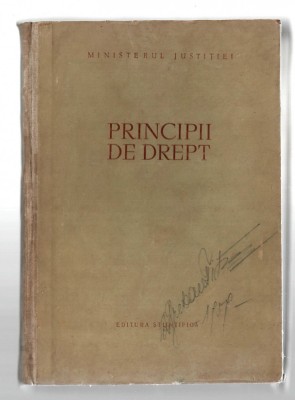Principii de drept - colectiv de autori Min. Justitiei, Ed. Stiintifică, 1958 foto