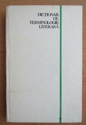 Mircea Anghelescu - Dictionar de terminologie literara cu dedicatia autorului foto