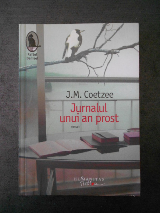 J. M. COETZEE - JURNALUL UNUI AN PROST
