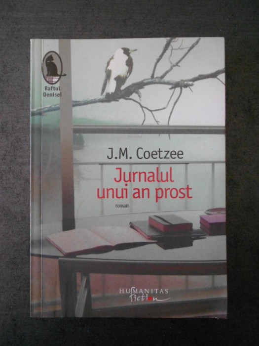 J. M. COETZEE - JURNALUL UNUI AN PROST