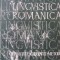 Lingvistica romanica - Evolutie - Curente - Metode - Iorgu Iordan