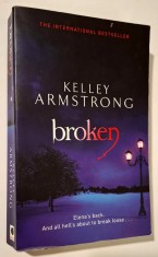 BROKEN * 6th book of the series &#039;Women of the Otherworld&#039; - Kelly Armstrong, Orbit, 2012, fantasy novel, used
