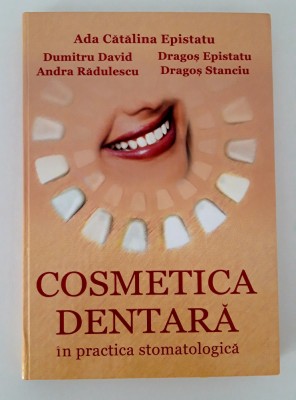 Ada Catalina Epistatu Cosmetica dentara in practica stomatologica foto