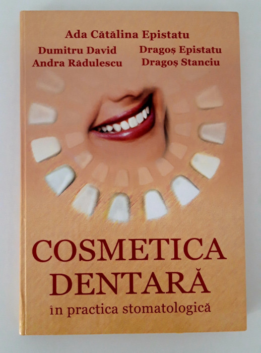 Ada Catalina Epistatu Cosmetica dentara in practica stomatologica